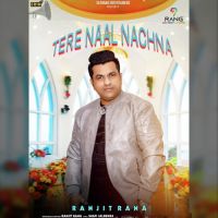 Tere Nal Nachna Ranjit Rana Song Download Mp3