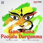 Gana Gana Poojalu Durgamma songs mp3