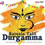 Ratanala Talli Durgamma songs mp3