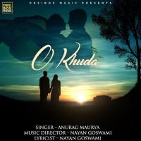 O Khuda Anurag Maurya Song Download Mp3