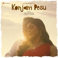Konjam Pesu Narean,Pradeep Kumar,Nithyashree Venkataramanan Song Download Mp3