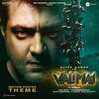 Valimai Motion Poster Theme (From Valimai) Yuvan Shankar Raja Song Download Mp3