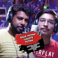 Bade Miyan Chhote Miyan Ashirbad Mohanty Song Download Mp3