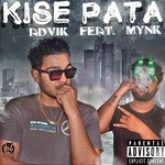 Kise Pata Advik,Mynk Song Download Mp3
