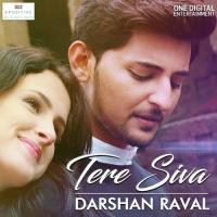 Tere Siva Darshan Raval Song Download Mp3