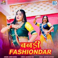 Banadi Fashiondar Swati Arora Song Download Mp3