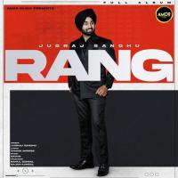 Rang Jugraj Sandhu Song Download Mp3