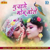 Mukhde Mor Bole Jamin Khan Song Download Mp3