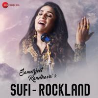 Samarjeet Randhavas Sufi Rockland songs mp3