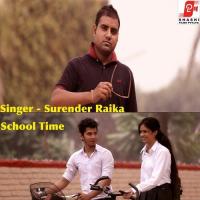 School Time Surender Raika Song Download Mp3