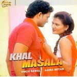 Khal Masala Vinod Rawal,Aaina Mittan Song Download Mp3