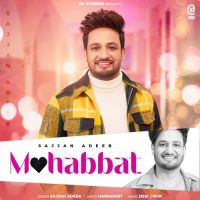 Mohabbat Sajjan Adeeb Song Download Mp3