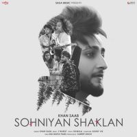 Sohniyan Shaklan Khan Saab Song Download Mp3