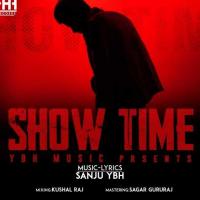 Show Time Sanju YBH Song Download Mp3