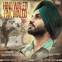 Hind Waleo Pak Waleo Kuldeep Singh Song Download Mp3
