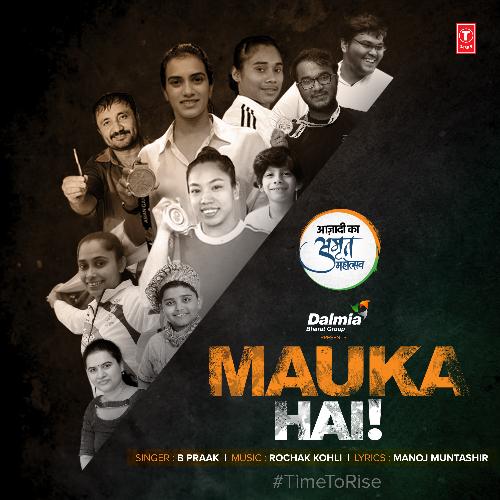 Mauka Hai! Rochak Kohli,B Praak Song Download Mp3