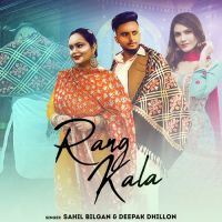 Rang Kala Deepak Dhillon,Sahil Bilgan Song Download Mp3
