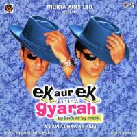 Ek Aur Ek Gyarah - Remix Sonu Nigam,Shankar Mahadevan Song Download Mp3