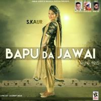 Bapu Da Jawai S. Kaur Song Download Mp3
