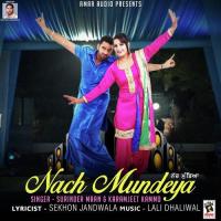 Nach Mundeya Surinder Maan,Karamjeet Kammo Song Download Mp3