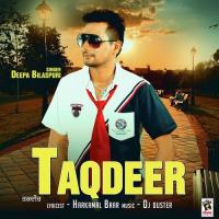 Taqdeer Deepa Bilaspuri Song Download Mp3
