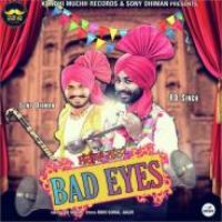 Bad Eyes RD Singh Song Download Mp3