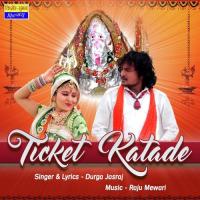 Ticket Katade Durga Jasraj Song Download Mp3