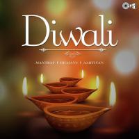 Diwali (Mantras, Bhajans And Aartiyan) songs mp3