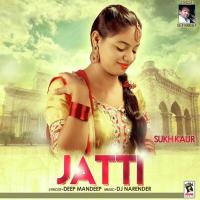 Jatti Sukh Kaur Song Download Mp3