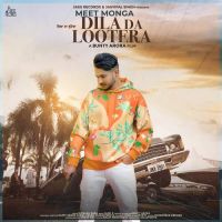 Dila Da Lootera Meet Monga Song Download Mp3