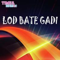 Lod Bate Gadi Alam Raj Song Download Mp3