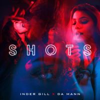 Shots Inder Gill Song Download Mp3
