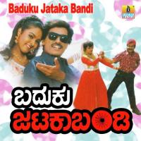 Baduku Jataka Bandi songs mp3