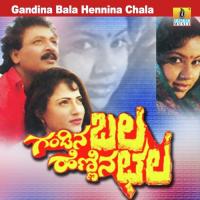 Gandina Bhala Hennina Chala songs mp3