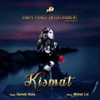 Kismat Mare Harnek Rana Song Download Mp3