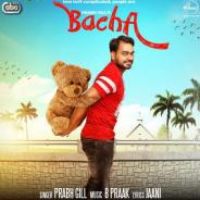 Bacha Prabh Gill Song Download Mp3