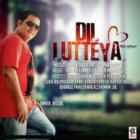 Dil Lutteya songs mp3