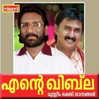 Vingum Nenjile Kannur Shereef,Siddique Song Download Mp3