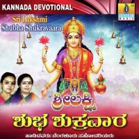 Sri Lakshmi Shubha Shukravaara songs mp3