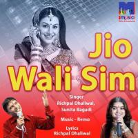 Jio Wali Sim Mein Richpal Dhaliwal,Sunita Bagadi Song Download Mp3