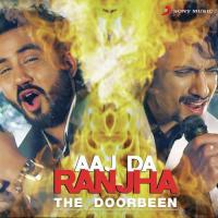 Aaj Da Ranjha The Doorbeen Song Download Mp3
