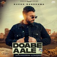 Doabe Aale  Sucha Randhawa Song Download Mp3