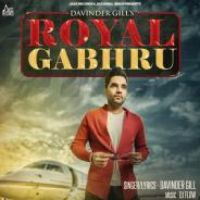 Royal Gabhru Davinder Gill Song Download Mp3