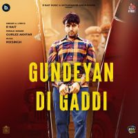 Gundeyan Di Gaddi R Nait,Gurlej Akhtar Song Download Mp3