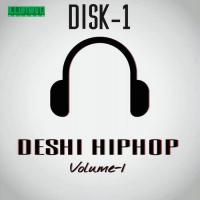 Deshi Hiphop Volume 1 (Disk-1) songs mp3