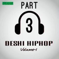 Deshi Hiphop Volume 1 (Part-3) songs mp3