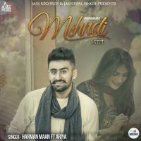 Mehndi Harman Maan,Ariya Song Download Mp3