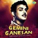Gemini Ganesan - Birthday Special songs mp3