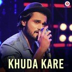 Khuda Kare Yasser Desai Song Download Mp3