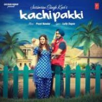 Kachi Pakki Jassimran Singh Keer Song Download Mp3